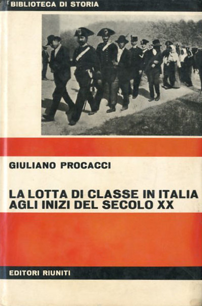 La lotta di classe in Italia agli inizi del secolo …