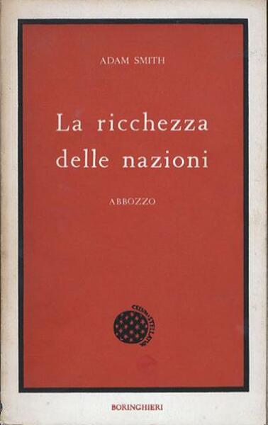 La ricchezza delle nazioni. Abbozzo.