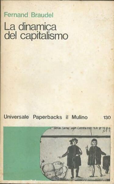 La dinamica del capitalismo.