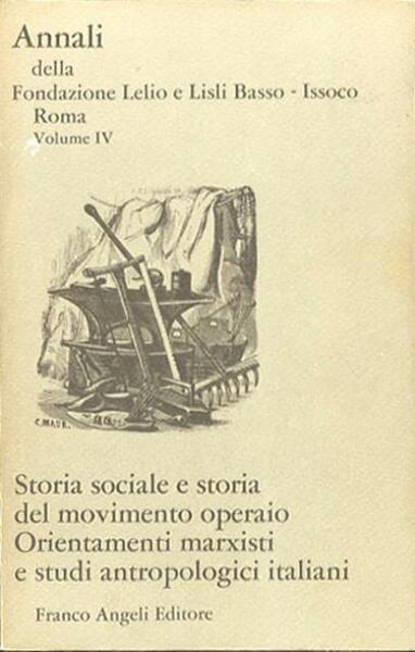 Storia sociale e storia del movimento operaio. Orientamenti marxisti e …