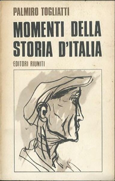 Momenti della storia d'Italia.