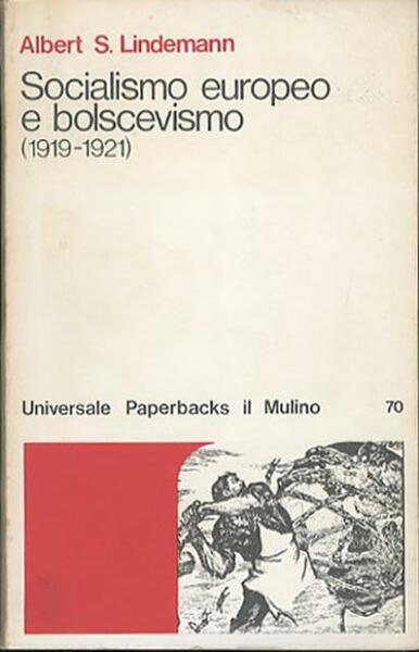 Il socialismo europeo e bolscevismo (1919-1921).