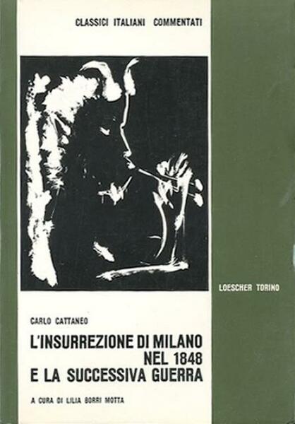 L'insurrezione di Milano nel 1848 e la successiva guerra.