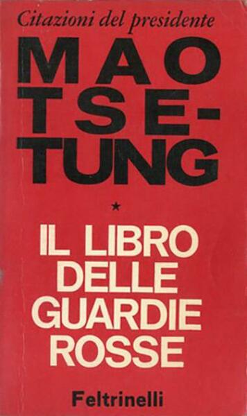 Citazioni del presidente Mao Tse-tung. il libro delle guardie rosse.