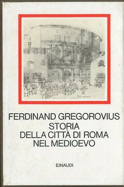 Storia della città di Roma nel Medioevo.