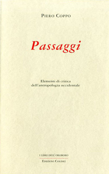 Passaggi. Elementi di critica dell'antropologia occidentale.