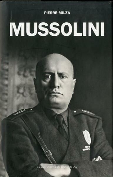 Mussolini.