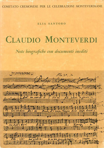 La famiglia e la formazione di Claudio Monteverdi. Note biografiche …