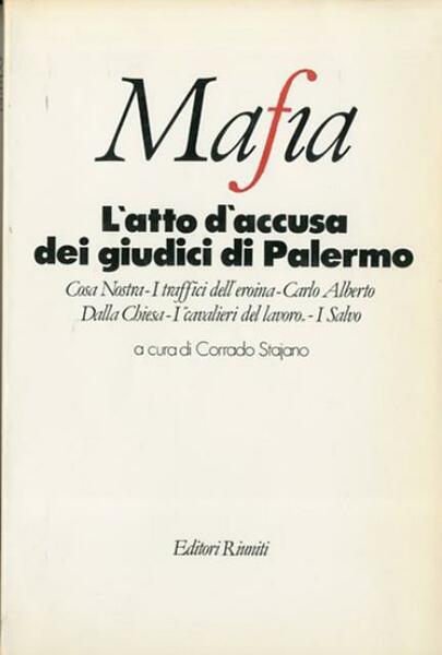 Mafia. L'atto d'accusa dei giudici di Palermo.