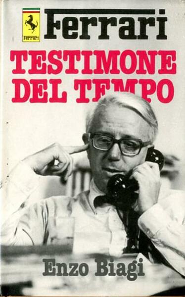 Ferrari. Testimone del tempo.