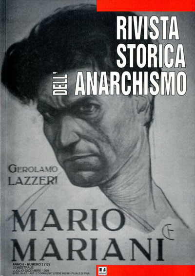 Rivista storica dell'anarchismo. A. 6, N. 2, LUG.-DIC. 1999.