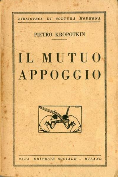 Il mutuo appoggio. Un fattore dell'evoluzione.