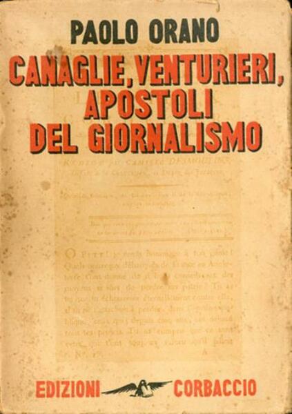 Canaglie, venturieri, apostoli del giornalismo. Prima serie.