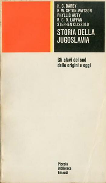 Storia della Jugoslavia. Gli slavi del sud dalle origini ad …