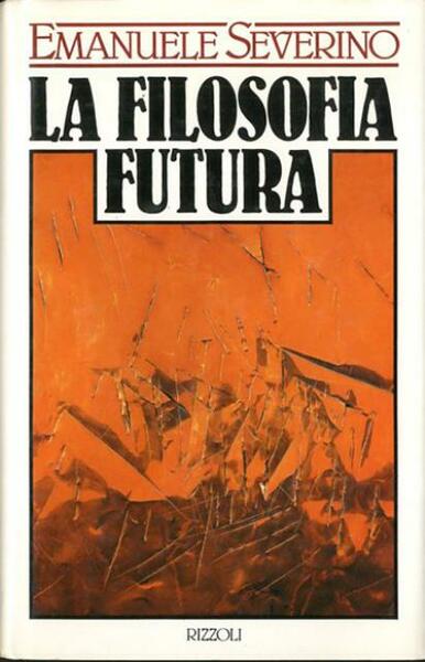 La filosofia futura.