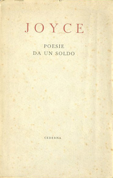 Poesie da un soldo. Dall'Ulisse.