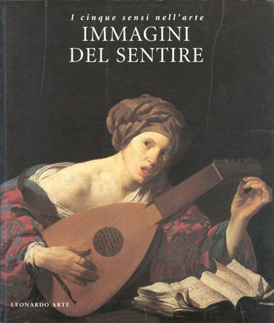 I cinque sensi nell'arte. Immagini del sentire.
