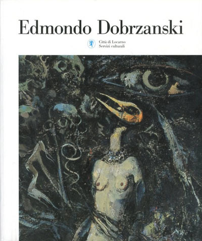 Edmondo Dobrzanski. L'opera, il racconto.