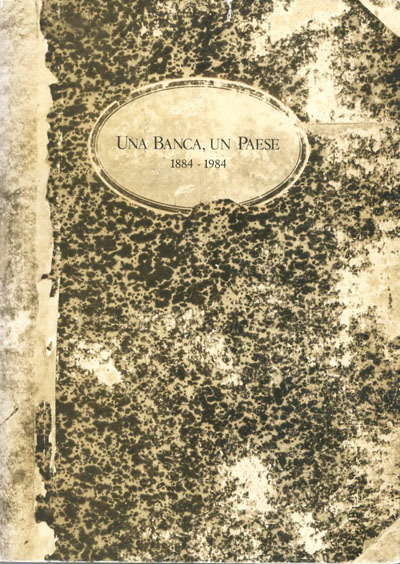 Una banca, un paese 1884-1984.