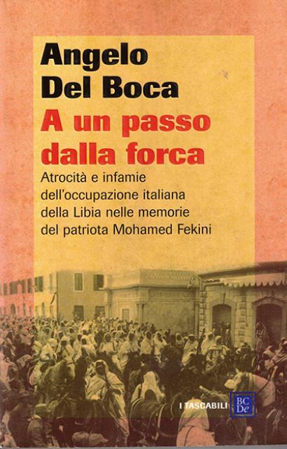 A un passo dalla forca. Atrocità e infamie dell'occupazione italiana …