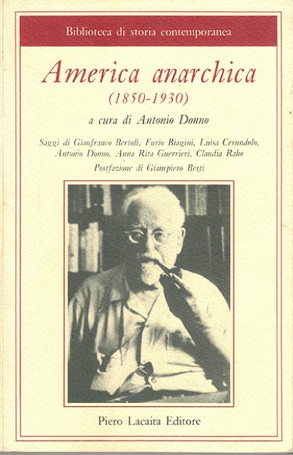 America anarchica. 1850-1930.
