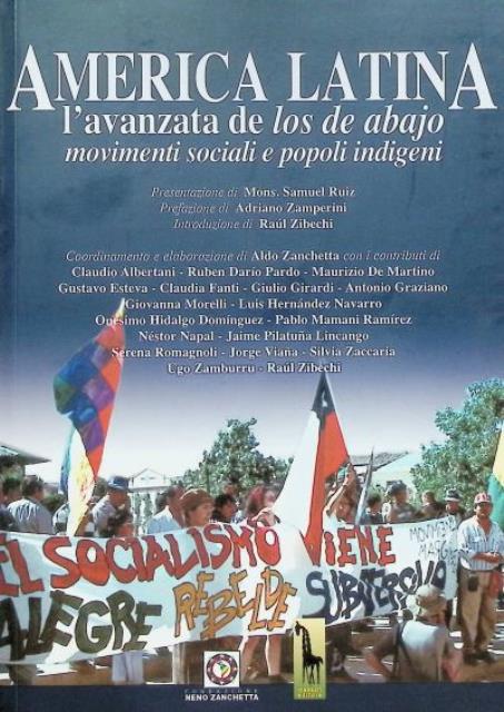 America Latina, L'avanzata de «los de abajo». Movimenti sociali e …