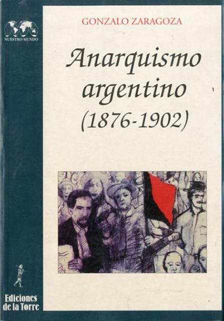 Anarquismo argentino (1876-1902).