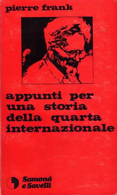 Appunti per una storia della quarta internazionale.