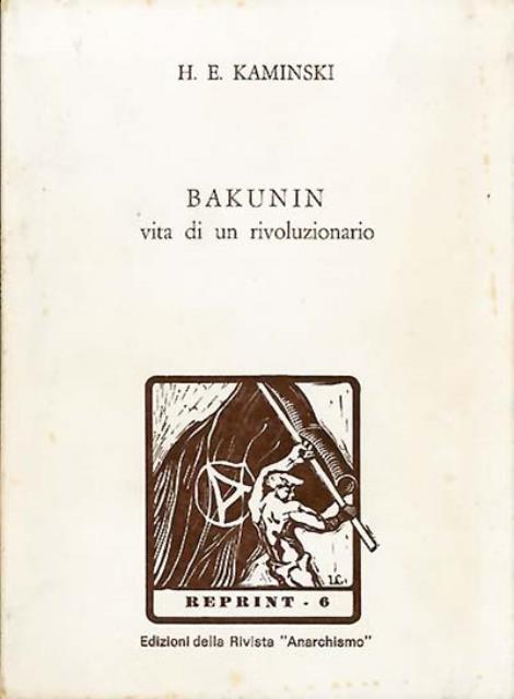 Bakunin (vita di un rivoluzionario).