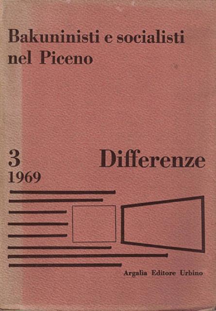 Bakuninisti e socialisti nel Piceno. Testi e documenti (1871-1900).