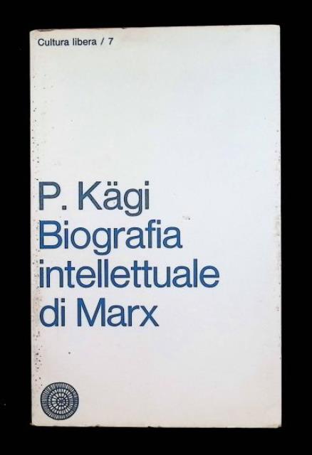 Biografia intellettuale di Marx.