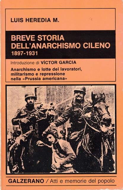 Breve storia dell'anarchismo cileno : 1897-1931.