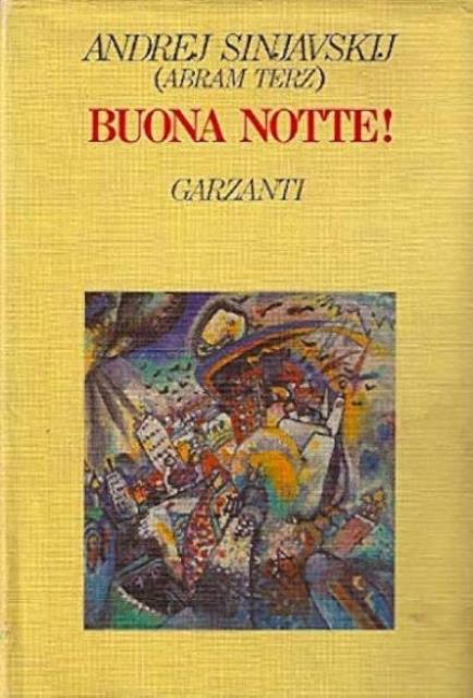 Buona notte!. Romanzo.