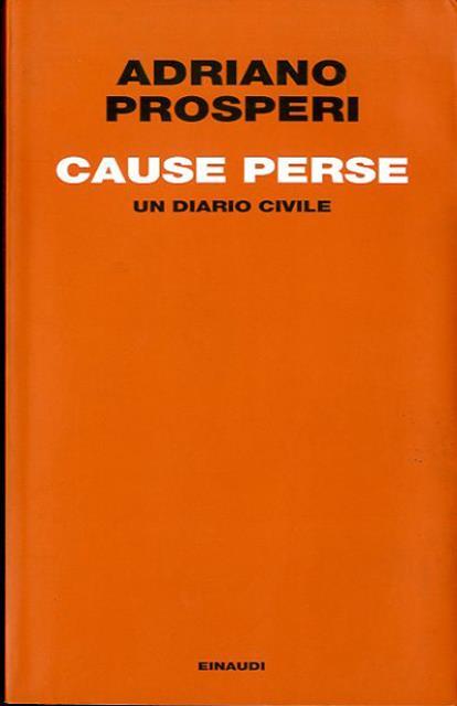 Cause perse. Un diario civile.