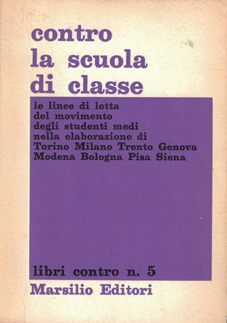 Contro la scuola di classe. Le linee di lotta del …