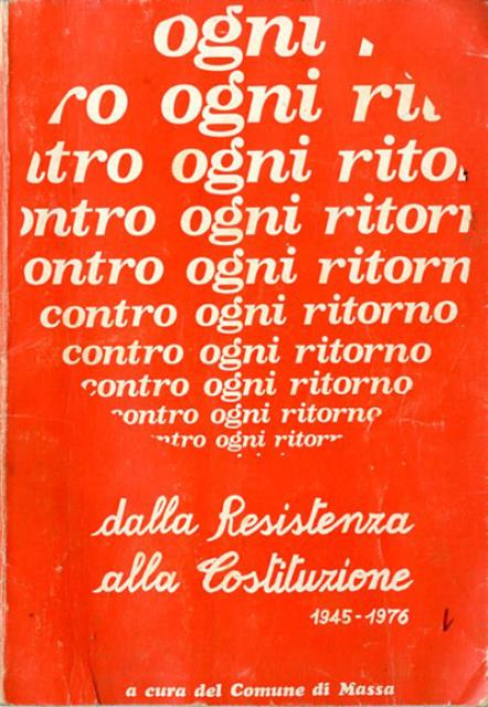 Dalla Resistenza alla Costituzione. 1945-1976.