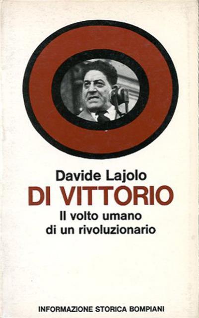 Di Vittorio. Il volto umano di un rivoluzionario.