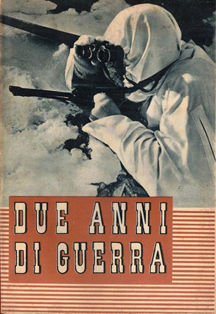 Due anni di guerra. 10 giugno 1940-1942.