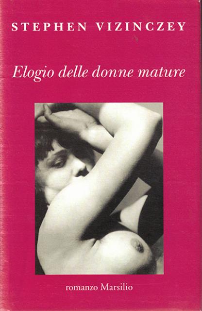 Elogio delle donne mature.