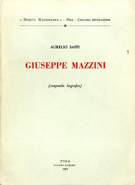 Giuseppe Mazzini. Compendio biografico.