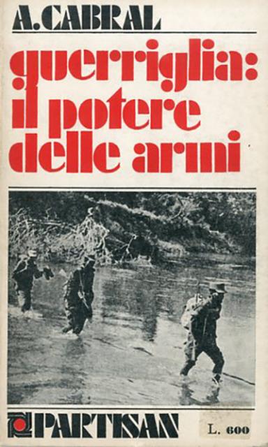 Guerriglia. Il potere delle armi.