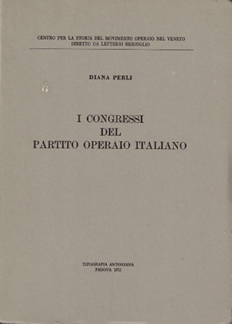 I congressi del Partito operaio italiano.