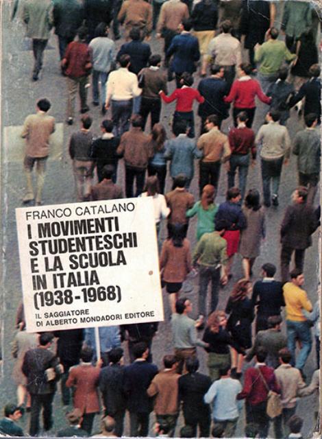 I movimenti studenteschi e la scuola in Italia (1938-1968).