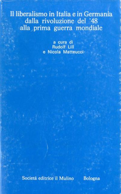 Il liberalismo in Italia e in Germania dalla rivoluzione del …