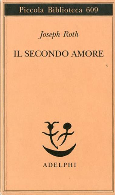 Il secondo amore. Storie e figure.