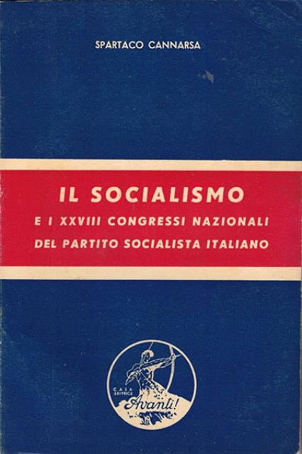 Il socialismo e i XXVIII congressi nazionali del Partito socialista …