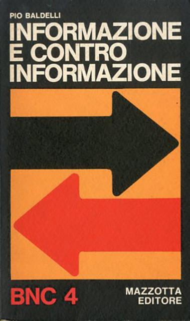 Informazione e controinformazione.