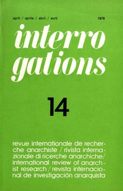 Interrogations n. 14 (apr. 1978). Revue internationale de recherche anarchiste …