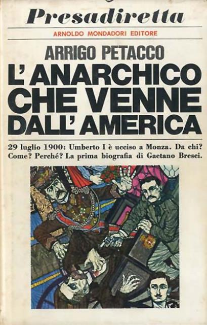 L'anarchico che venne dall'America.