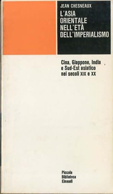 L'Asia orientale nell'età dell'imperialismo. Cina, Giappone, India e Sud-Est asiatico …